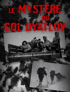 Le mystère du col Dyatlov