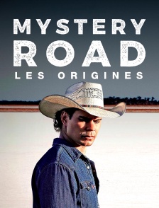 Mystery Road : les origines