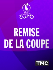 TMC - Football - Euro Féminin : Remise de la coupe