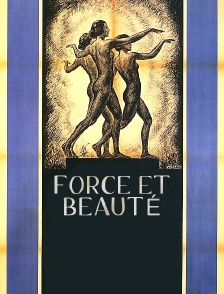 Force et beauté