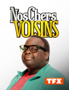 TFX - Nos chers voisins