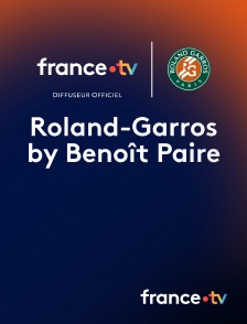 france.tv - Roland-Garros by Benoît Paire en replay