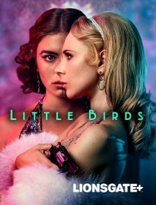 LIONSGATE+ - Little Birds