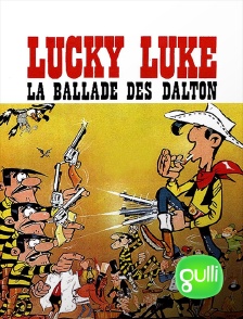 Gulli - Lucky Luke : La ballade des Dalton