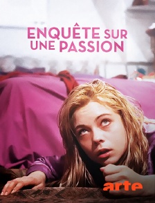 Arte - Enquête sur une passion