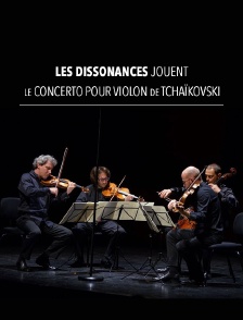 Les Dissonances jouent le concerto pour violon de Tchaïkovski