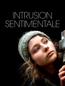Intrusion sentimentale