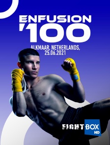 FightBox - Enfusion ’100, Alkmaar, Netherlands, 25.06.2021
