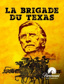 Paramount Network - La brigade du Texas