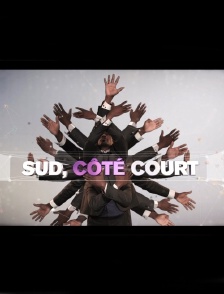 Sud, côté court