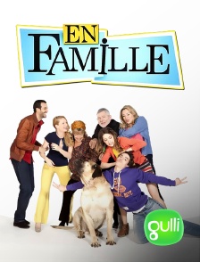 Gulli - En famille