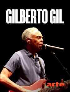 Arte - Gilberto Gil à la Philharmonie de Paris : Aquele Abraço Tour