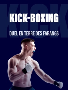 Muay thaï : Duel en terre des Farangs