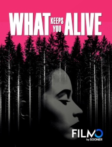 FilmoTV - What Keeps You Alive