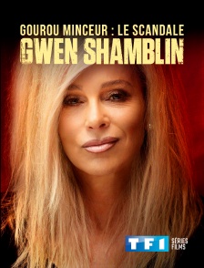 TF1 Séries Films - Gourou minceur : le scandale Gwen Shamblin
