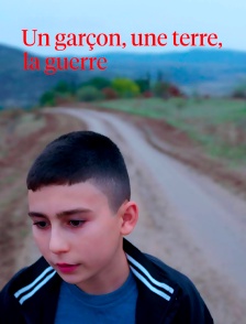 Un garçon, une terre, la guerre