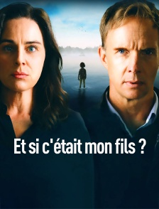 Et si c'était mon fils ?