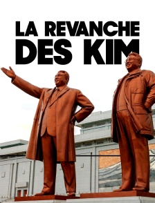 La revanche des Kim : une quête de grandeur