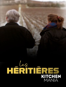 KITCHEN MANIA - Les Héritières