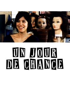 Un jour de chance