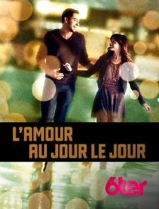 L'amour au jour le jour