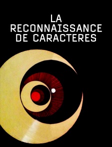 La reconnaissance de caractères