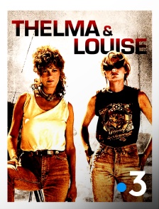 France 3 - Thelma et Louise