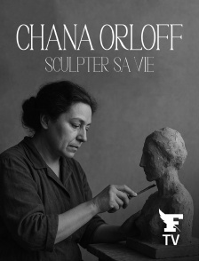 Le Figaro TV - Chana Orloff, sculpter sa vie