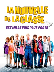 La nouvelle de la classe est mille fois plus forte