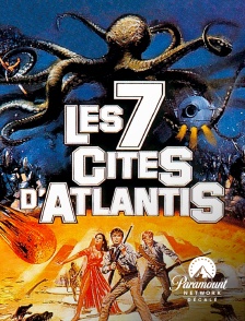 Paramount Network Décalé - Les sept cités d'Atlantis