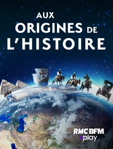 RMC BFM Play - Aux origines de l'histoire