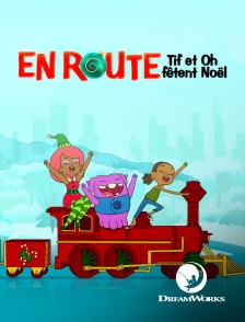 DreamWorks - En route : Tif et Oh fêtent Noël