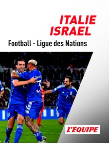 Football - Ligue des Nations UEFA : Italie / Israël