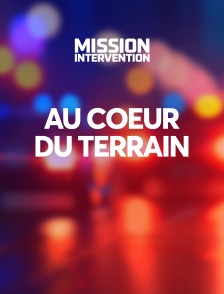 Au coeur du terrain
