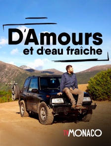 TV Monaco - D'Amours et d'eau fraîche