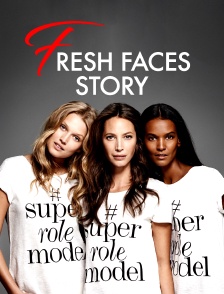 Fresh Faces Story