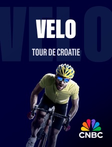 CNBC Europe - Cyclisme : Tour de Croatie