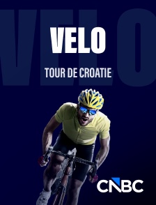 CNBC Europe - Cyclisme : Tour de Croatie
