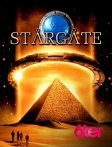 6ter - Stargate, la Porte des étoiles