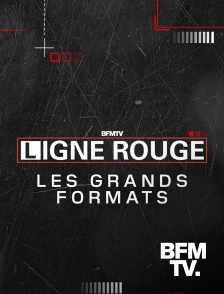 BFMTV - Ligne rouge