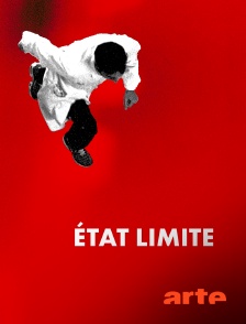 Arte - Etat limite