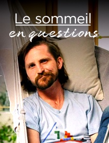 Le sommeil en questions