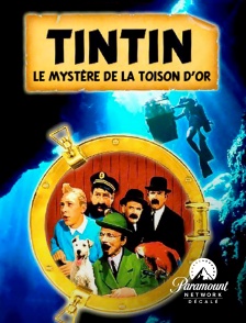 Paramount Network Décalé - Tintin et le mystère de la toison d'or