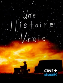 CINE+ Classic - Une histoire vraie