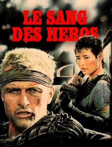 Le sang des héros