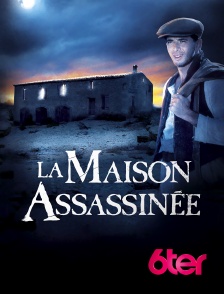 6ter - La maison assassinée