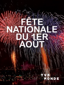TV5MONDE - Fête nationale du 1er août