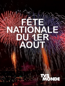 TV5MONDE - Fête nationale du 1er août