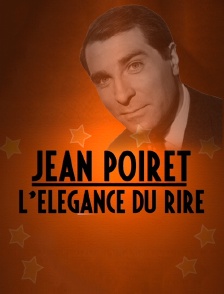 Jean Poiret, l'élégance du rire