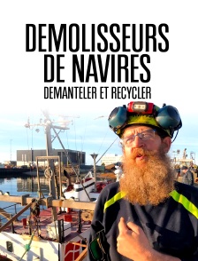 Démolisseurs de navires : démanteler et recycler